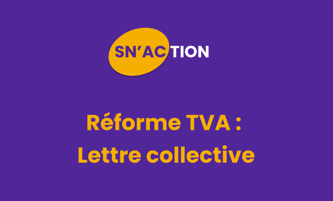 Lettre collective : Pour la suppression de la réforme de la TVA