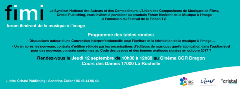 Forum Itinérant de la Musique à l’Image : table ronde, 12 septembre, festival fiction TV La Rochelle